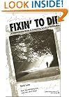Fixin' to Die: A Compassionate Guide to Committing Suicide or Staying Alive (Death, Value and Meaning)