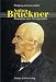 Wolfgang J. Bekh �Anton Bruckner. Biographie eines Unzeitgem��en�