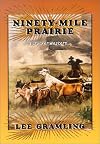 Ninety-Mile Prairie: A Cracker Western (Cracker Western (Paperback))