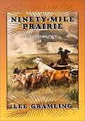 Ninety-Mile Prairie: A Cracker Western