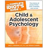 TheCompleteIdiot'sGuidetoChildandAdolescentPsychology