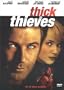 Thick as Thieves