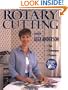 Rotary Cutting with Alex Anderson: Tips, Techniques and Projects (Quilting Basics)