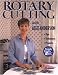 Rotary Cutting with Alex Anderson: Tips, Techniques and Projects (Quilting Basics) by Alex Anderson ISBN 1571200665