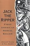 Jack the Ripper : First American Serial Killer