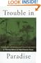 Trouble in Paradise: Globalization and Environmental Crises in Latin America
