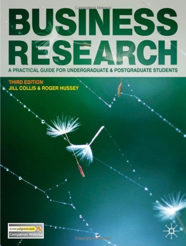 Business Research: A Practical Guide for Undergraduate and Postgraduate Students