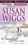 Snowfall at Willow Lake: Library Edition (The Lakeshore Chronicles)