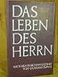 Das Leben des Herrn