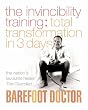 The Invincibility Training: Total Transformation in 3 Days (Barefoot Doctor)