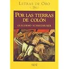 Por Las Tierras de Colon by  Guillermo Schmidhuber