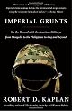 Imperial Grunts: On the Ground with the American Military, from Mongolia to the Philippines to Iraq and Beyond (Vintage Departures)