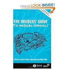 The Insiders' Guide To Medical Schools 2004/2005: The Alternative Prospectus Compiled by the BMA Medical Students Committee