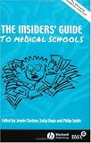 Insiders' Guide to Medical Schools 2004/2005