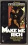 MAKE ME RICH