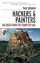 Hackers & Painters: Big Ideas from the Computer Age