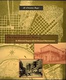 The City of Collective Memory: Its Historical Imagery and Architectural Entertainments