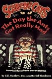 The Day the Ants Got Really Mad (Scaredy Cats)