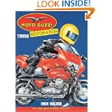 Moto Guzzi Twins Restoration (Motorbooks Workshop) by Mick Walker