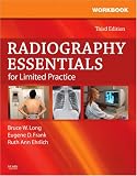 Workbook and Licensure Exam Prep for Radiography Essentials for Limited Practice