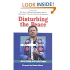 Disturbing the Peace: The Story of Father Roy Bourgeois and the Movement to Close the... by James Hodge, Linda Cooper, and Martin Sheen