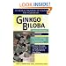 Gingko Biloba: An Herbal Foundation of Youth For Your Brain