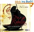 Die Rebellin. Die Gilde der schwarzen Magier 01
