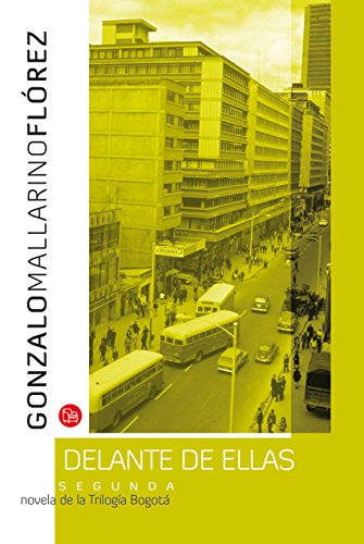 Delante de ellas (Spanish Edition)