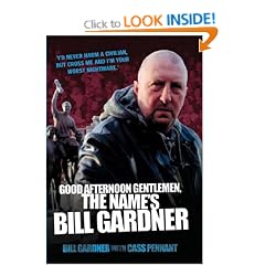 Good Afternoon, Gentlemen, the Name's Bill Gardner