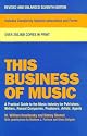 This Business of Music: The Definitive Guide to the Music Industry, Eighth Edition (Book & CD-ROM)
