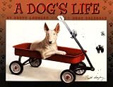 A Dog's Life 2007 Calendar