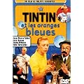 Les Aventures de Tintin : Tintin et les oranges bleues