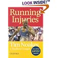 Running Injuries: How to Prevent and Overcome Them by  Tim Noakes and Stephen Granger