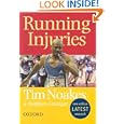 Running Injuries: How to Prevent and Overcome Them by Tim Noakes and Stephen Granger