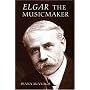 Elgar the Music Maker