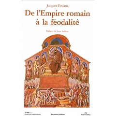 De l'empire romain � la f�odalit�, tome 1 : Droit et institutions