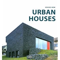 Houses Now: Urban Houses