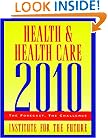 Health and Health Care 2010