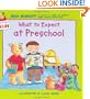What to Expect at Preschool (What to Expect Kids)