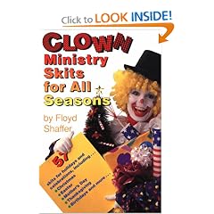 Clown Ministry Skits for All Seasons