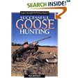 Successful Goose Hunting by M.D. Johnson