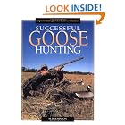 Click here to buy Successful Goose Hunting by  M.D. Johnson.