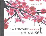 La peinture chinoise : Pas � pas