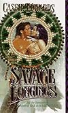 Savage Longings (Savage (Leisure Paperback))