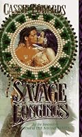Savage Longings (Savage (Leisure Paperback))