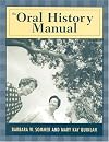 The Oral History Manual (American Association for State and Local History Book Series)
