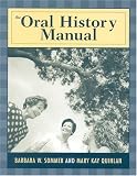 The Oral History Manual (American Association for State & Local History) (American Association for State & Local History)