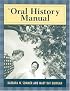 The Oral History Manual (American Association for State and Local History Book Series)