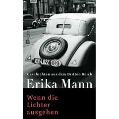 Wenn die Lichter ausgehen. Geschichten aus dem Dritten Reich