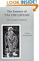 The Essence of T'ai Chi Ch'uan: The Literary Tradition
